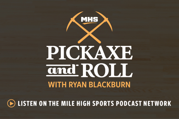 Pickaxe & Roll with Ryan Blackburn – Listen on the Mile High Sports Podcast Network